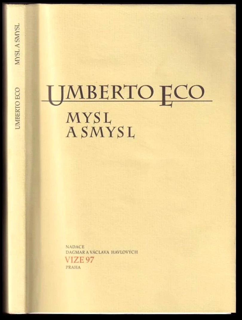Levně Mysl a smysl (Umberto Eco, 2000)