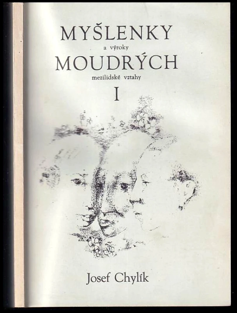 Levně Myšlenky a výroky moudrých (Josef Chylík, 1992)