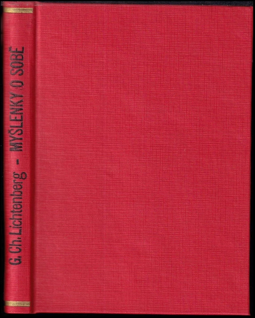 Levně Myšlenky o sobě, myšlenky filosofické, myšlenky psychologické (Georg Christoph Lichtenberg, 1912)