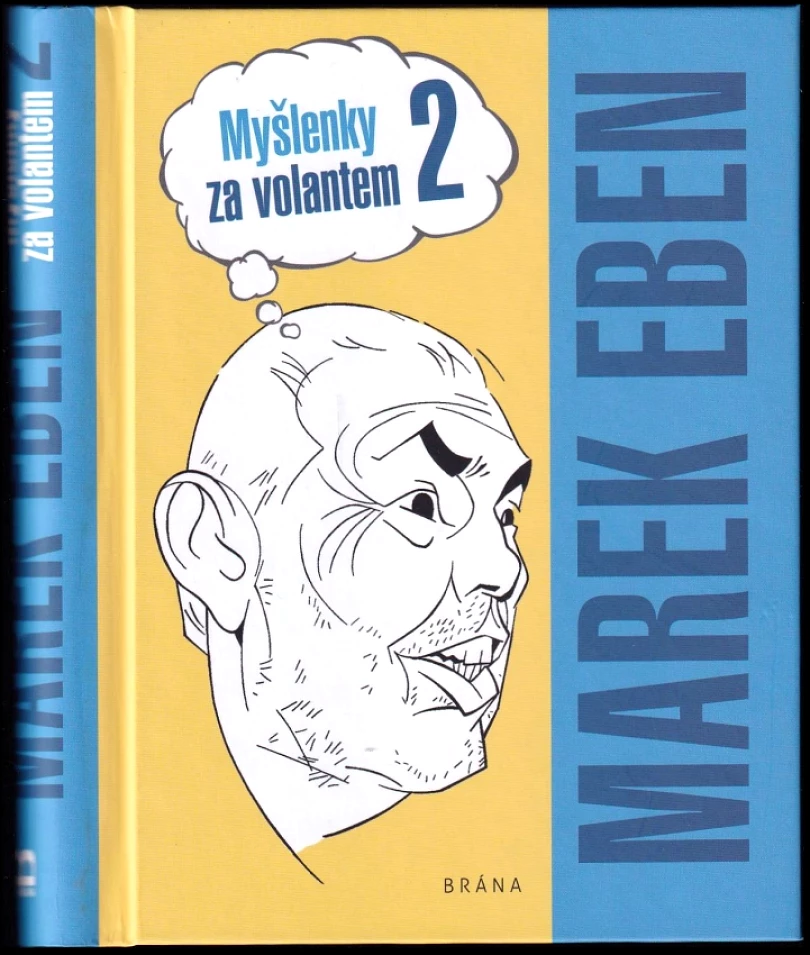 Levně Myšlenky za volantem (Marek Eben, 2024)