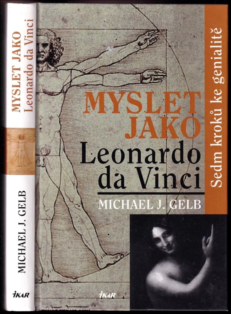Myslet jako Leonardo da Vinci (Michael J Gelb, 2005)