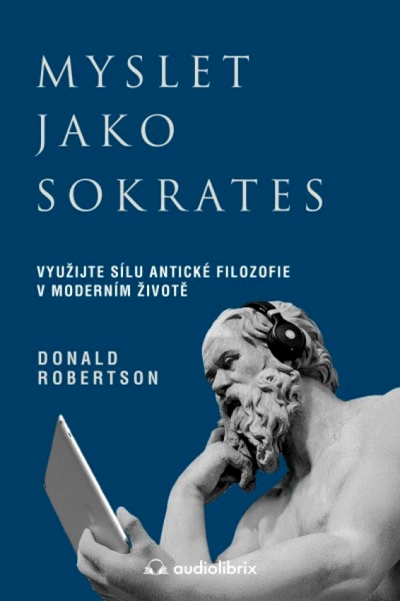 Levně Myslet jako Sokrates (Donald Robertson, 2025)