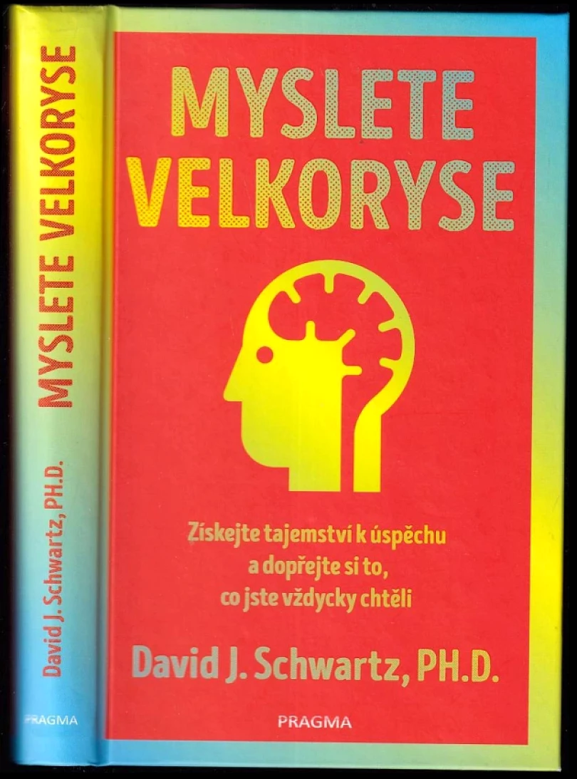 Myslete velkoryse (David Joseph Schwartz, 2022)