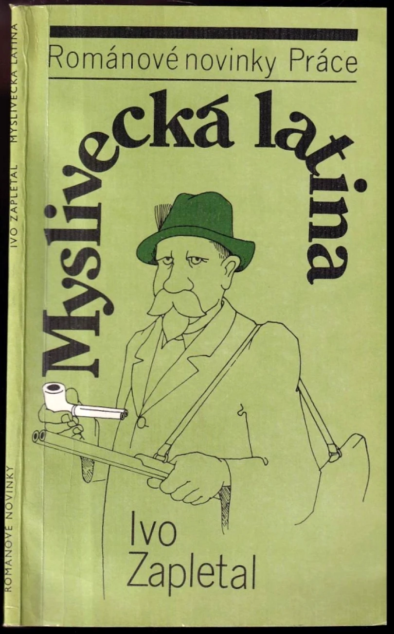 Myslivecká latina (Ivo Zapletal, 1989)
