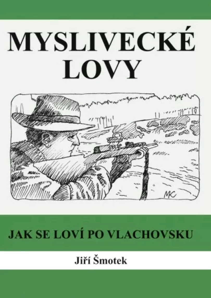 Levně Myslivecké lovy (Jiří Šmotek, 2024)