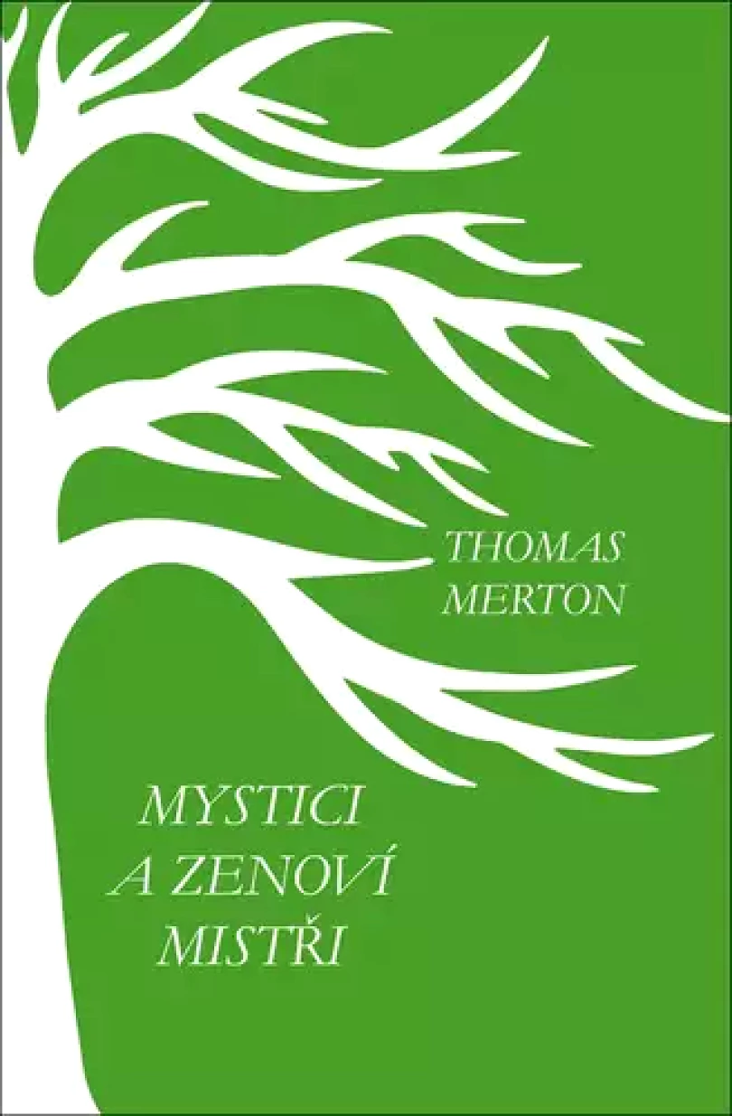 Levně Mystici a zenoví mistři (Thomas Merton, 2021)