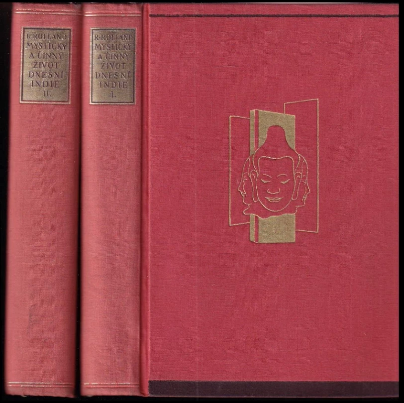 Mystický a činný život dnešní Indie Díl I + II - KOMPLET - VÝTISK 28 ZE 400 (Romain Rolland, 1931)