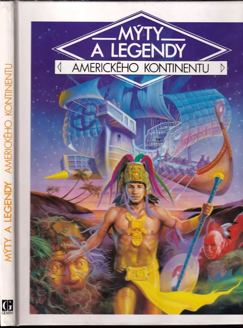 Levně Mýty a legendy amerického kontinentu (Gilles Ragache, 1992)