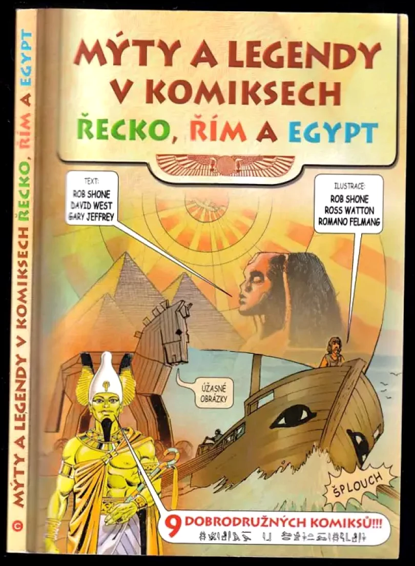 Mýty a legendy v komiksech (Rob Shone, 2010)