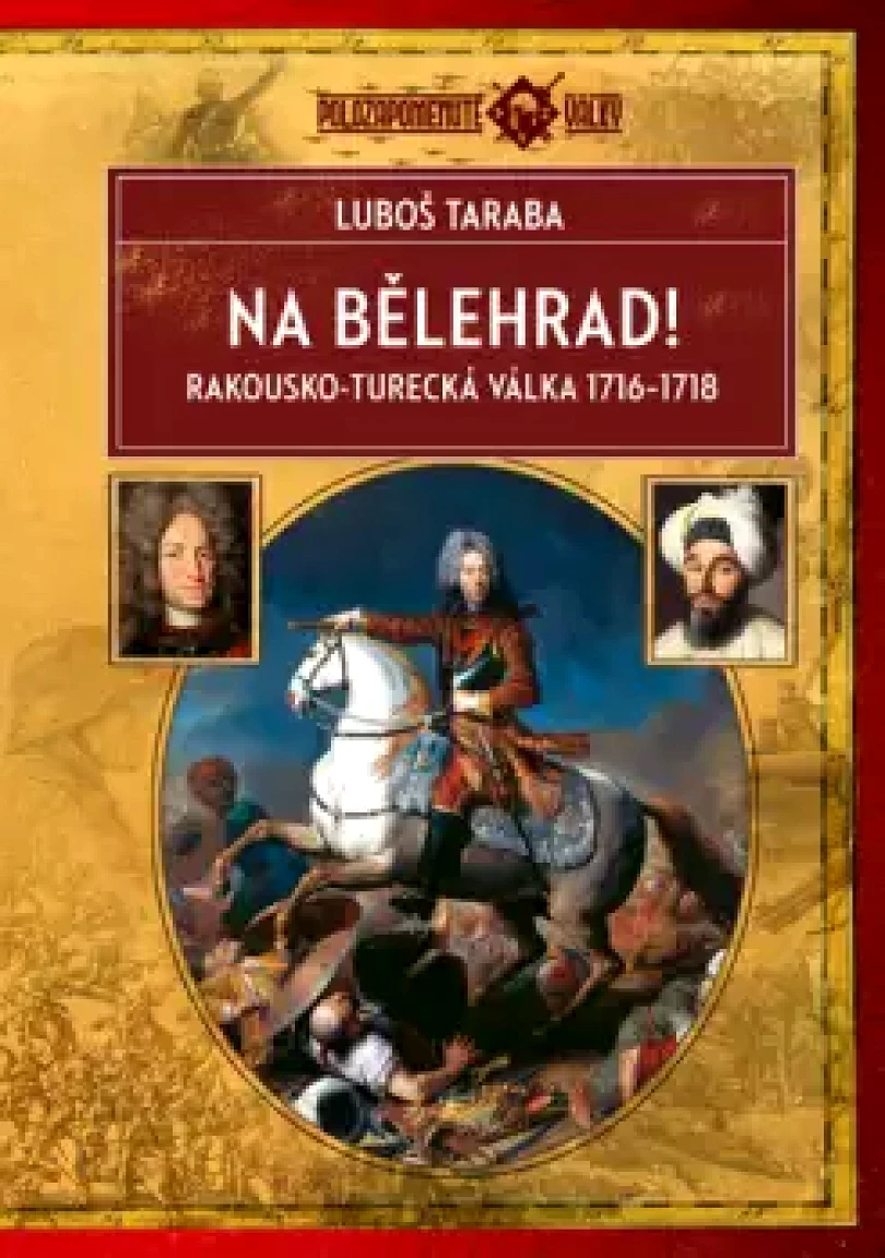 Na Bělehrad! (Luboš Taraba, 2022)