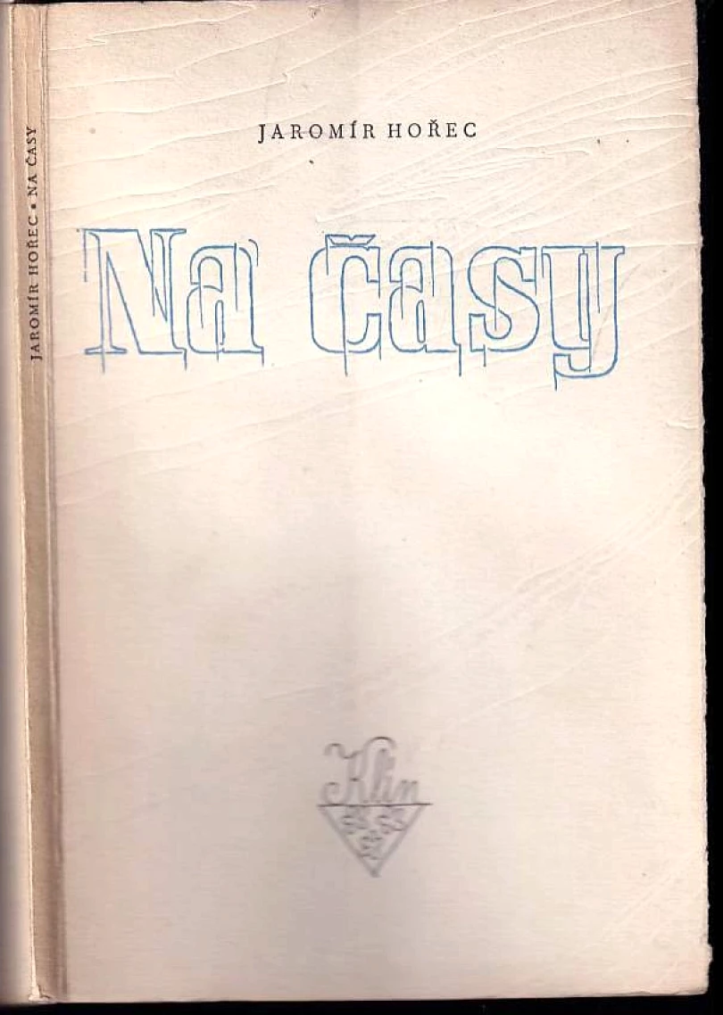 Levně Na časy (Jaromír Hořec, 1947)