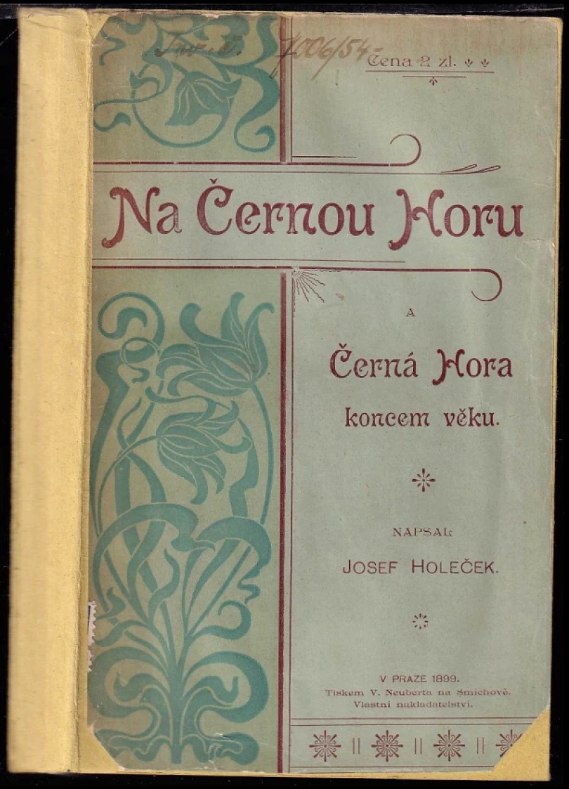 Na Černou Horu a Černá Hora koncem věku (Josef Holeček, 1899)