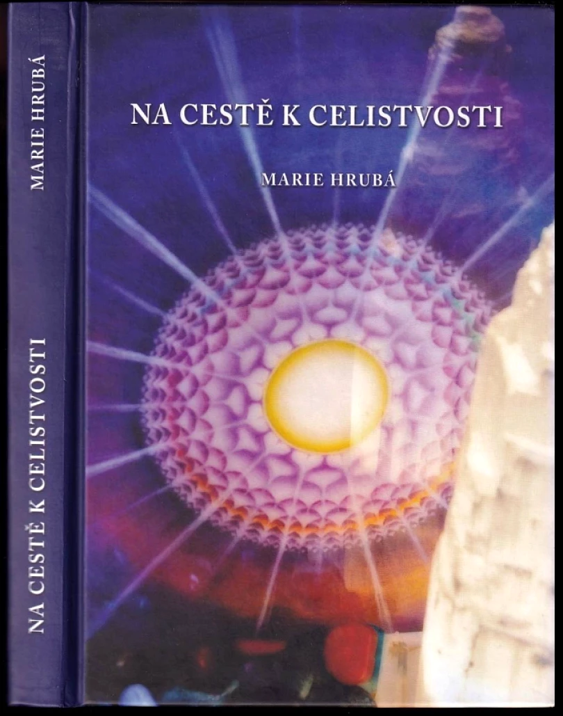 Levně Na cestě k Celistvosti (Marie Hrubá, 2017)