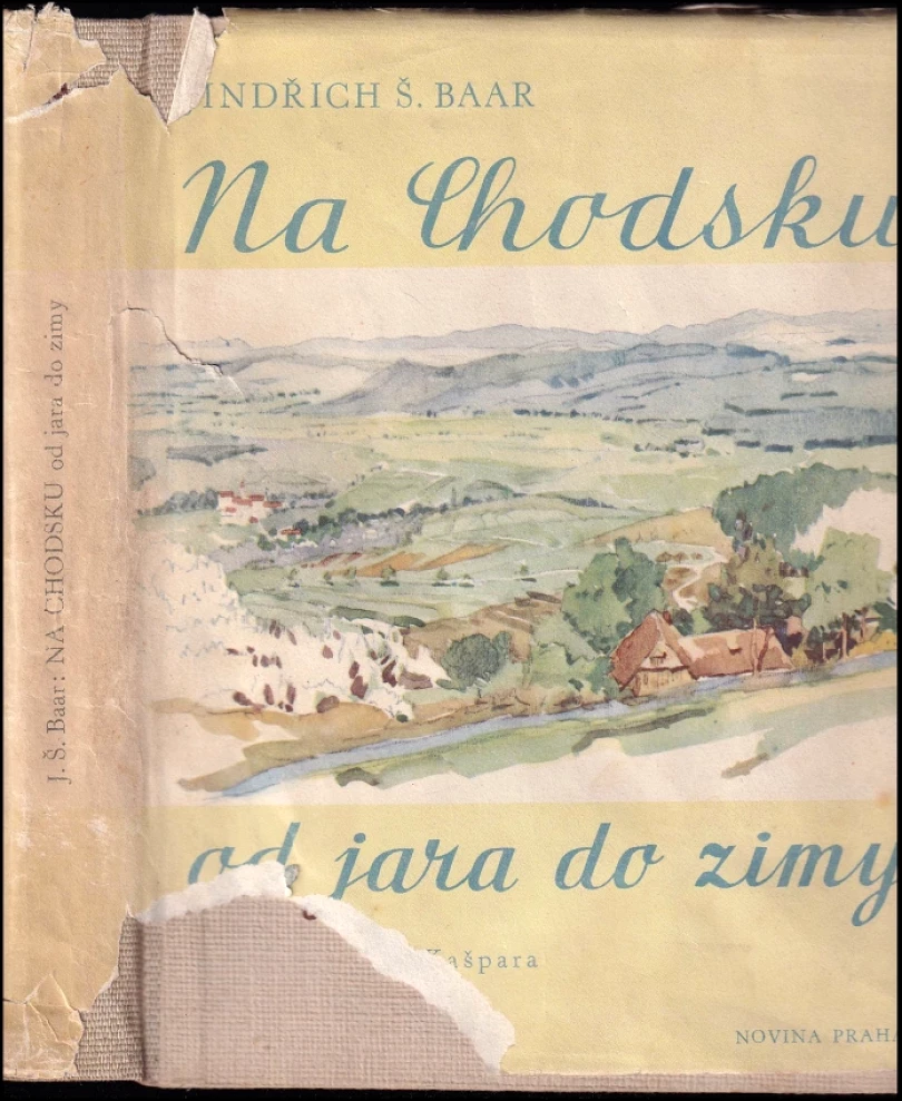 Levně Na Chodsku od jara do zimy (Jindřich Šimon Baar, 1940)