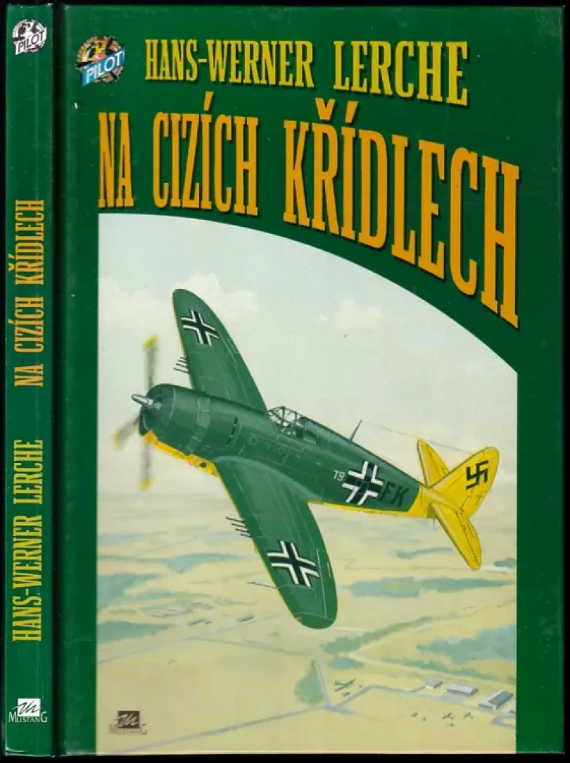Levně Na cizích křídlech (Hans-Werner Lerche, 1996)