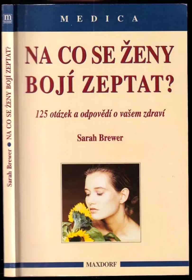 Na co se ženy bojí zeptat? (Sarah Brewer, 1997)