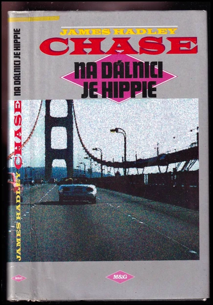 Na dálnici je hippie (James Hadley Chase, 1995)