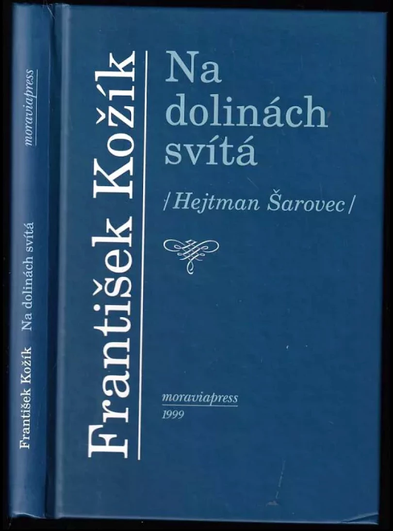 Na dolinách svítá (František Kožík, 1999)