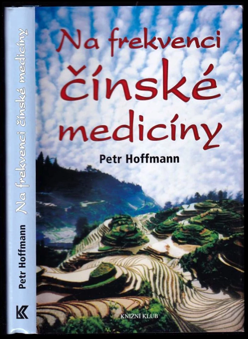 Levně Na frekvenci čínské medicíny (Petr Hoffmann, 2015)