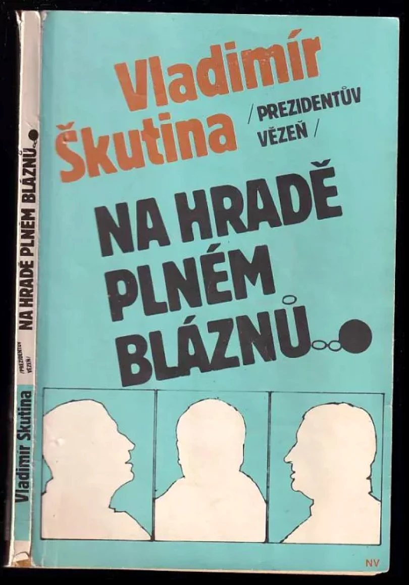 Levně Na hradě plném bláznů (Vladimír Škutina, 1990)