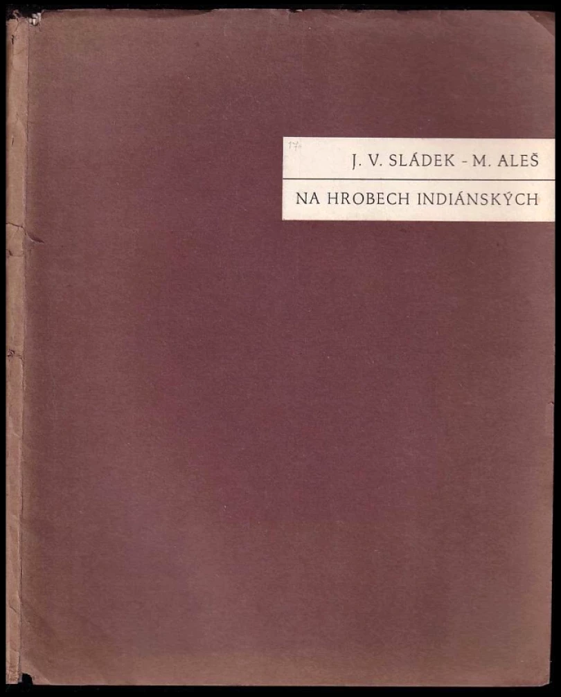 Levně Na hrobech indiánských (Mikoláš Aleš, 1951)