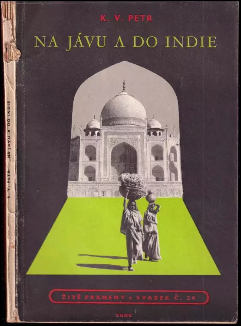 Na Jávu a do Indie (K. V Petr, 1957)