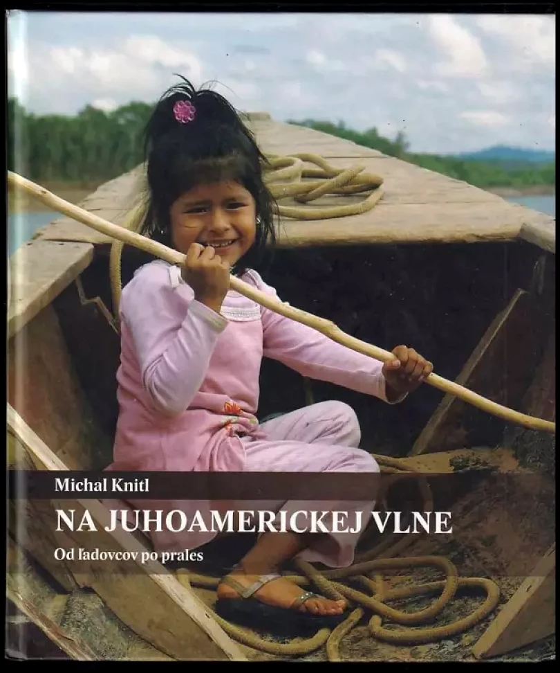 Na juhoamerickej vlne (Michal Knitl, 2010)