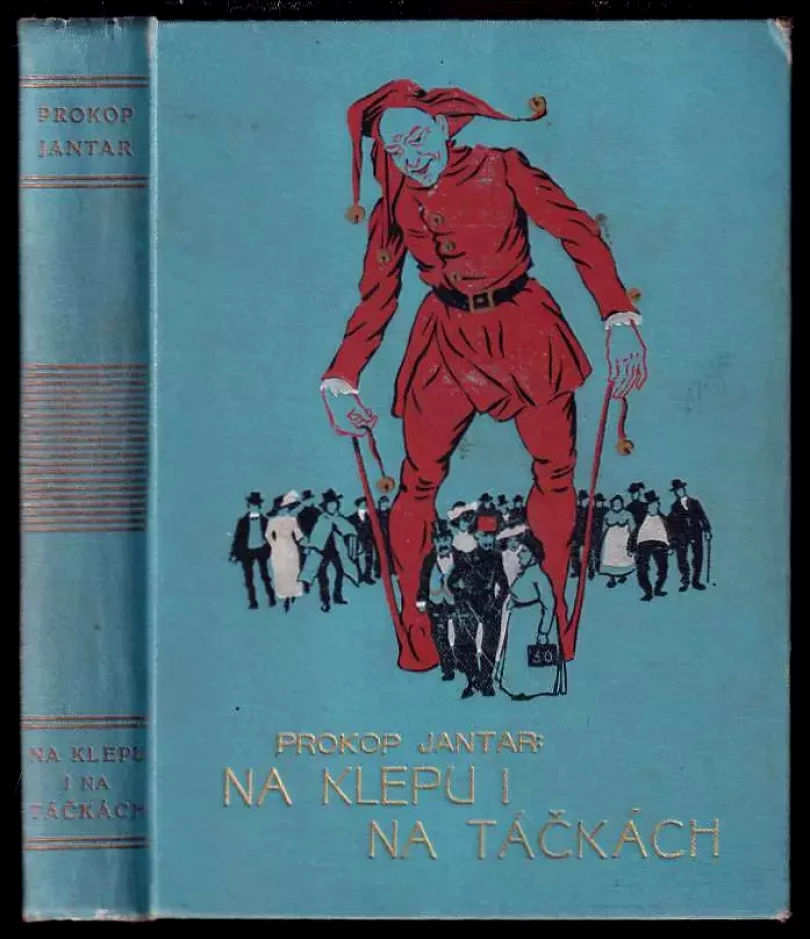 Na klepu i na táčkách (Prokop Jantar, 1911)