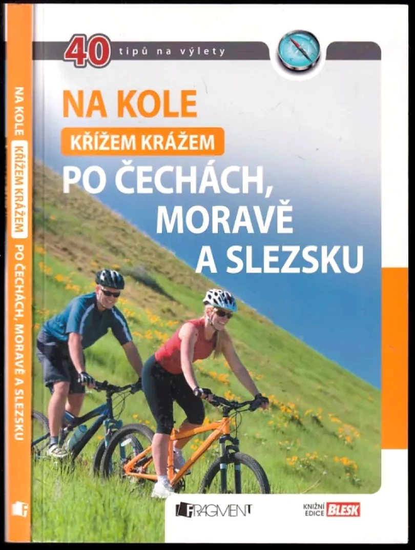 Na kole křížem krážem po Čechách, Moravě a Slezsku (Andrej Halada, 2011)