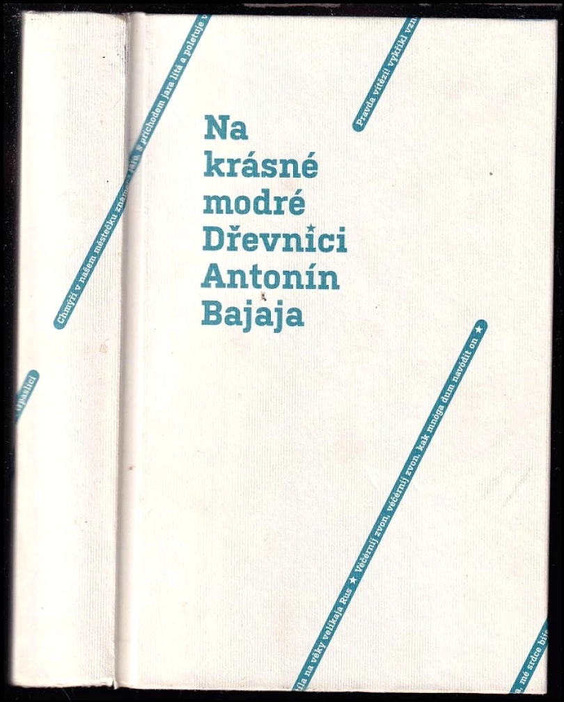 Levně Na krásné modré Dřevnici (Antonín Bajaja, 2009)