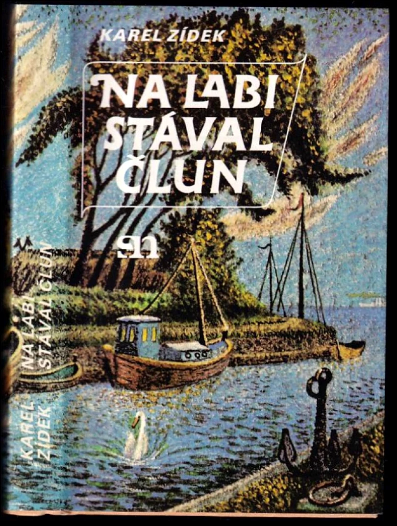 Levně Na Labi stával člun (Karel Zídek, 1988)