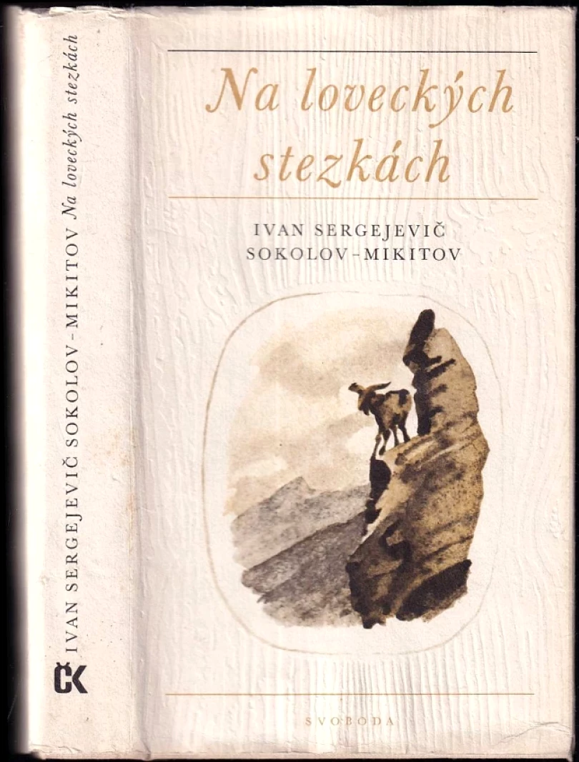 Levně Na loveckých stezkách (Ivan Sergejevič Sokolov-Mikitov, 1978)