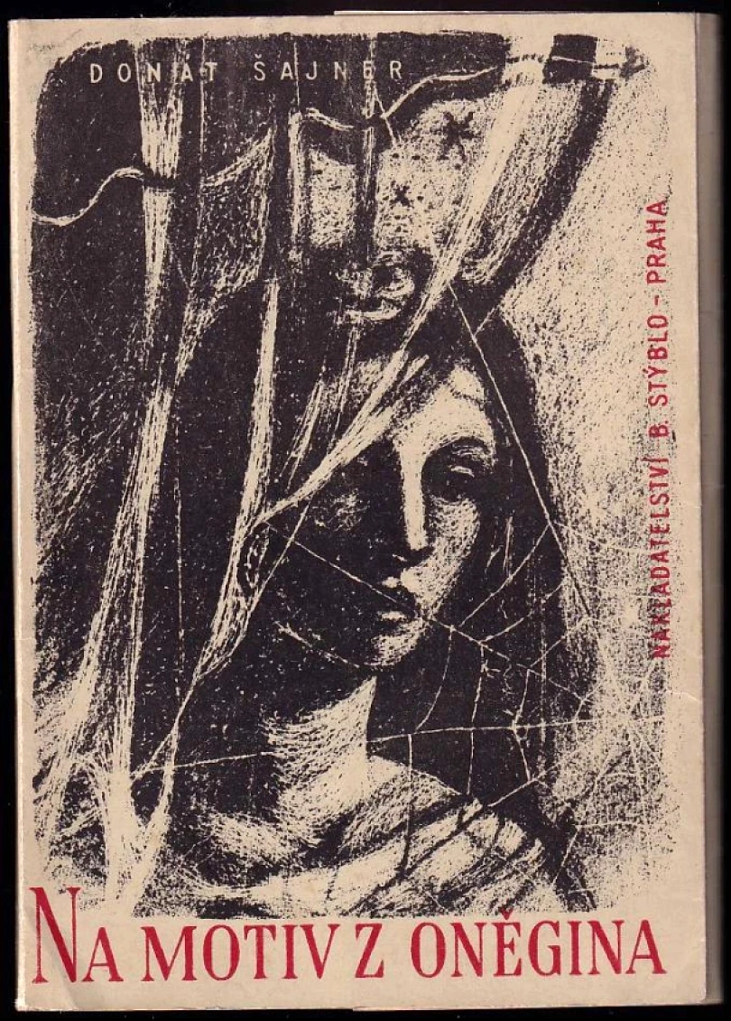 Levně Na motiv z Oněgina PODPIS DONÁT ŠAJNER (Donát Sajner, 1946)