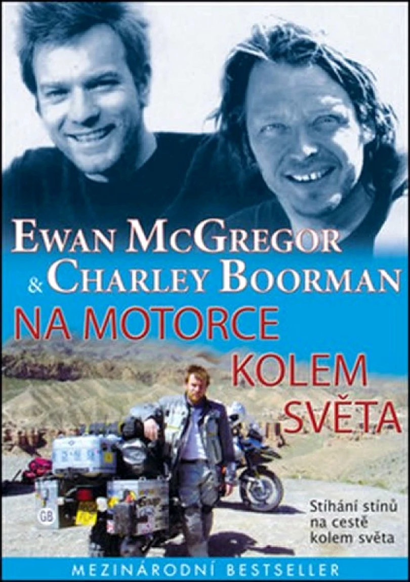 Na motorce kolem světa (Ewan McGregor, 2012)