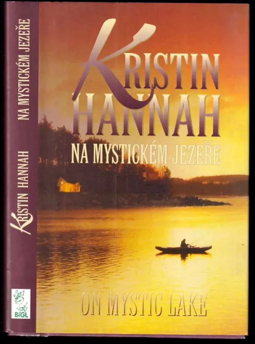 Levně Na mystickém jezeře (Kristin Hannah, 2000)