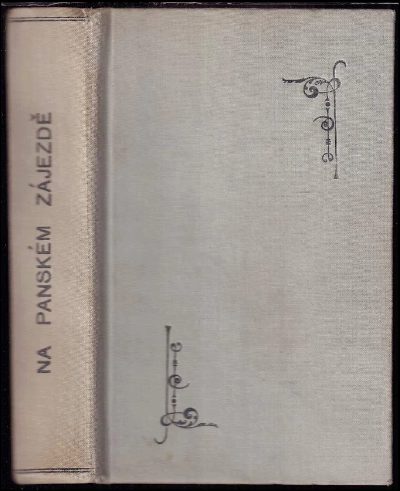 Na panském zájezdě (Eugenie Marlitt, 1907)