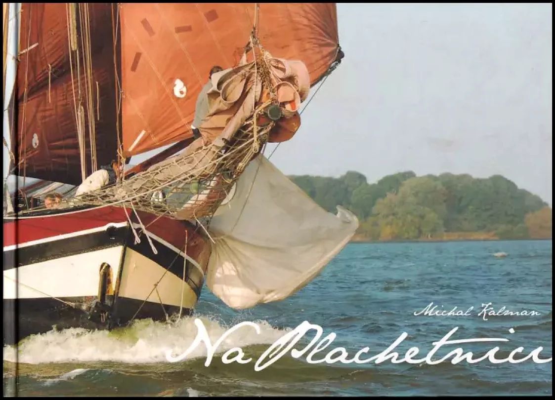 Na Plachetnici (Michal Kalman, 2013)