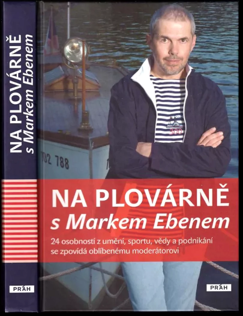 Na plovárně s Markem Ebenem (Marek Eben, 2012)