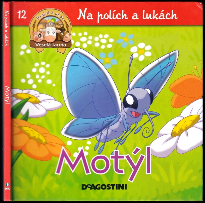 Na polích a lukách 12 - Motýl (Amelia Bruni, 2012)