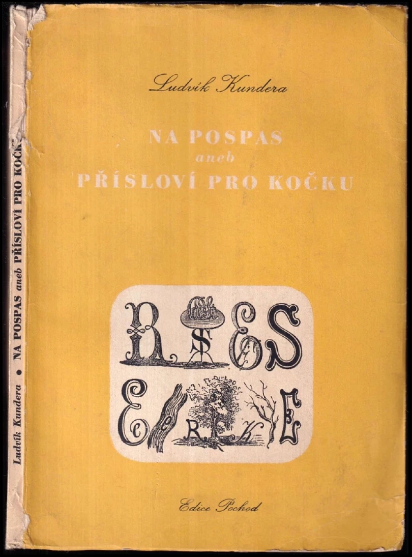 Na pospas aneb přísloví pro kočku (Ludvík Kundera, 1947)
