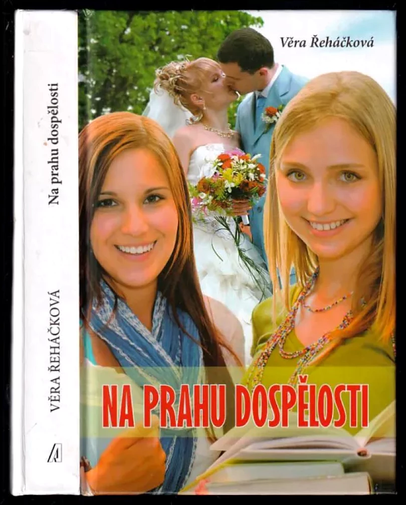 Na prahu dospělosti (Věra Řeháčková, 2013)