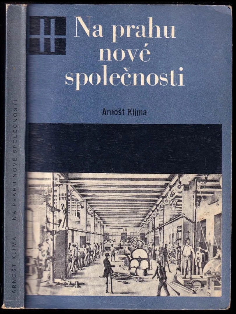 Levně Na prahu nové společnosti (Arnošt Klíma, 1979)