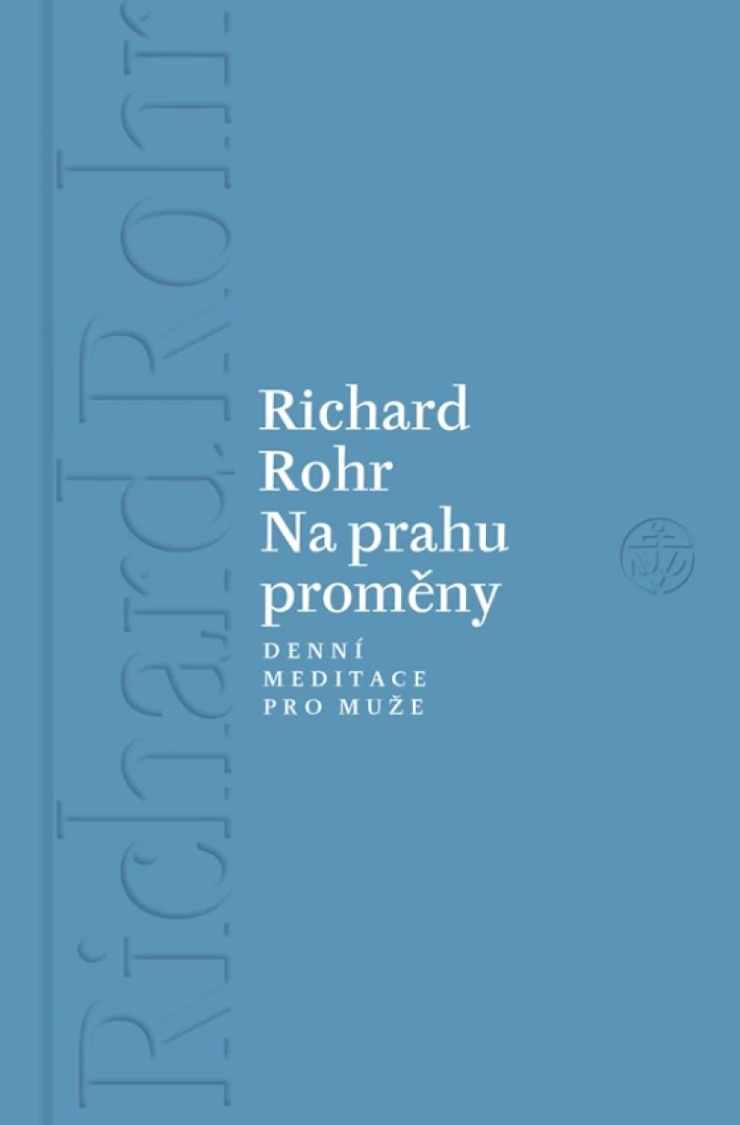 Na prahu proměny (Rohr Richard, 2026)