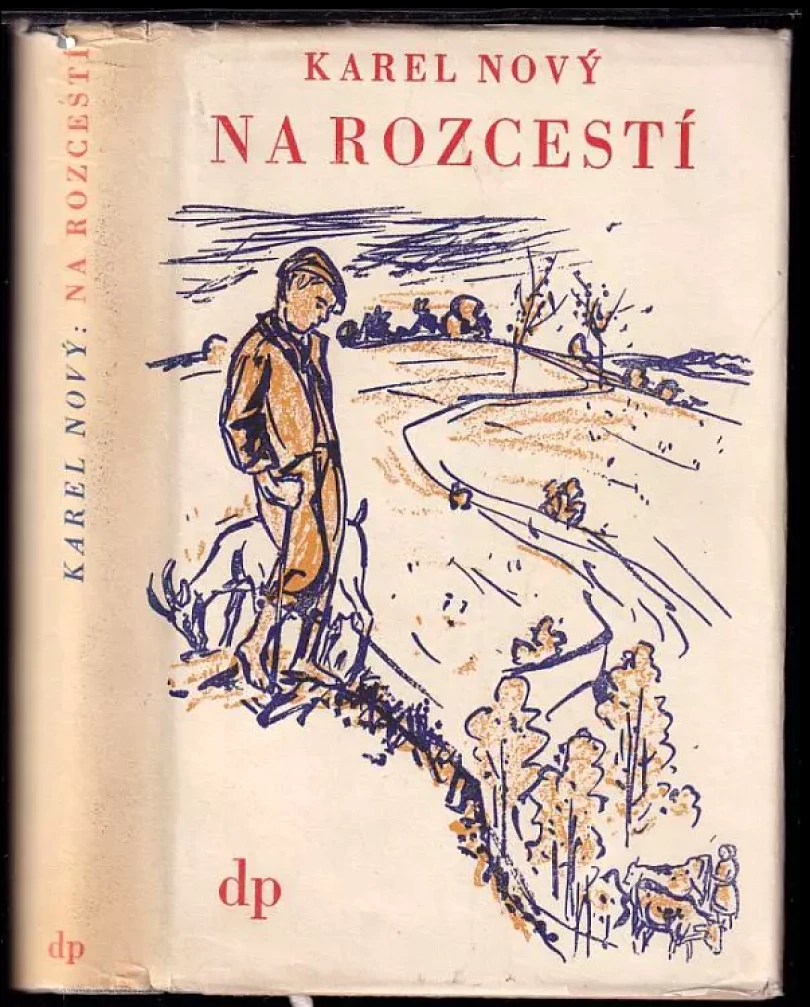 Levně Na rozcestí (Karel Nový, 1949)