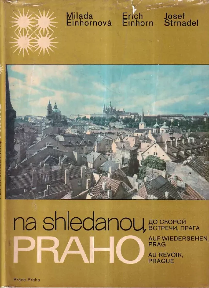 Na shledanou, Praho (Erich Einhorn, 1981)