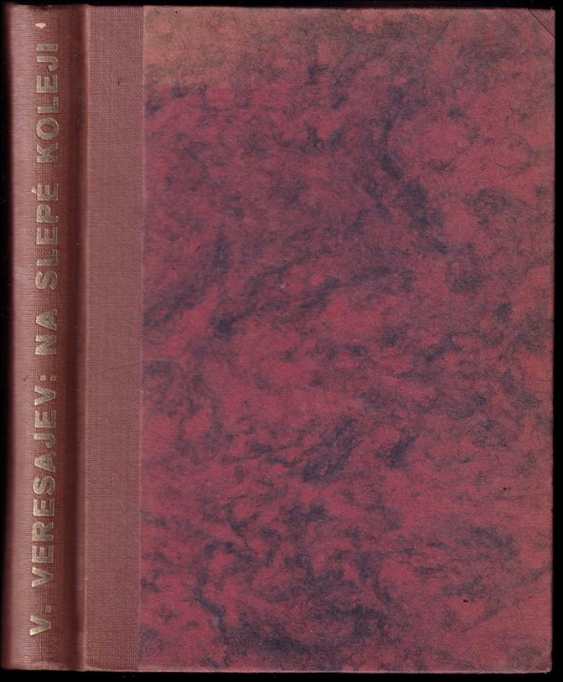 Levně Na slepé koleji (Vikentij Vikent'jevič Veresajev, 1928)