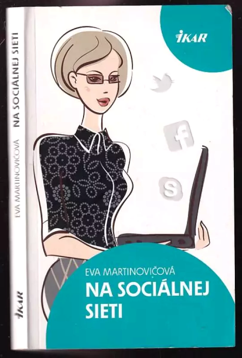 Na sociálnej sieti (Eva Martinovičová, 2013)