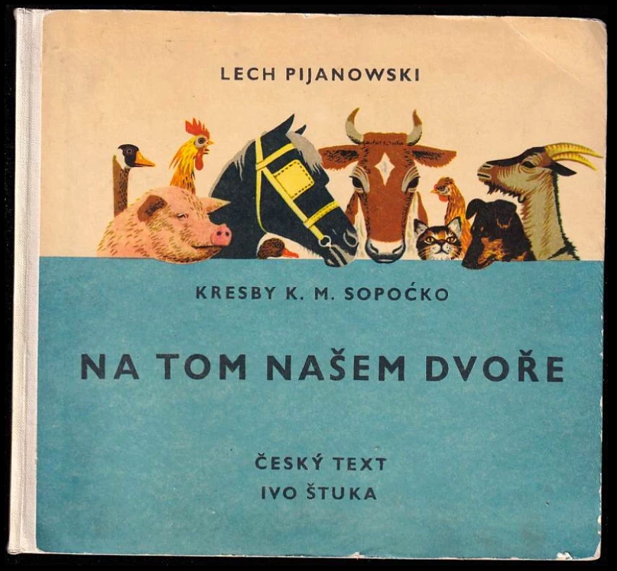 Levně Na tom našem dvoře (Lech Pijanowski, 1971)