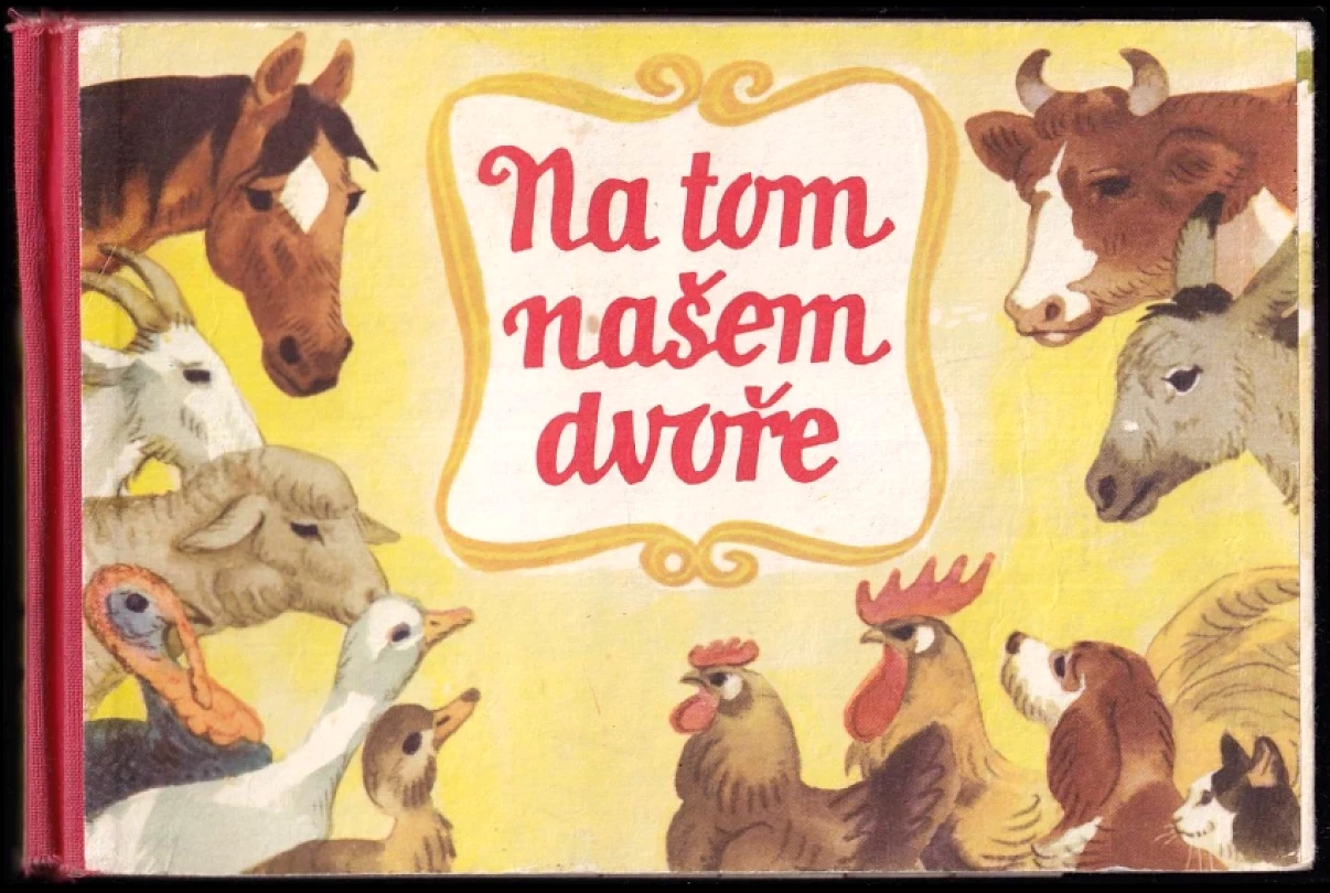 Levně Na tom našem dvoře (Vladimír Thiele, 1990)