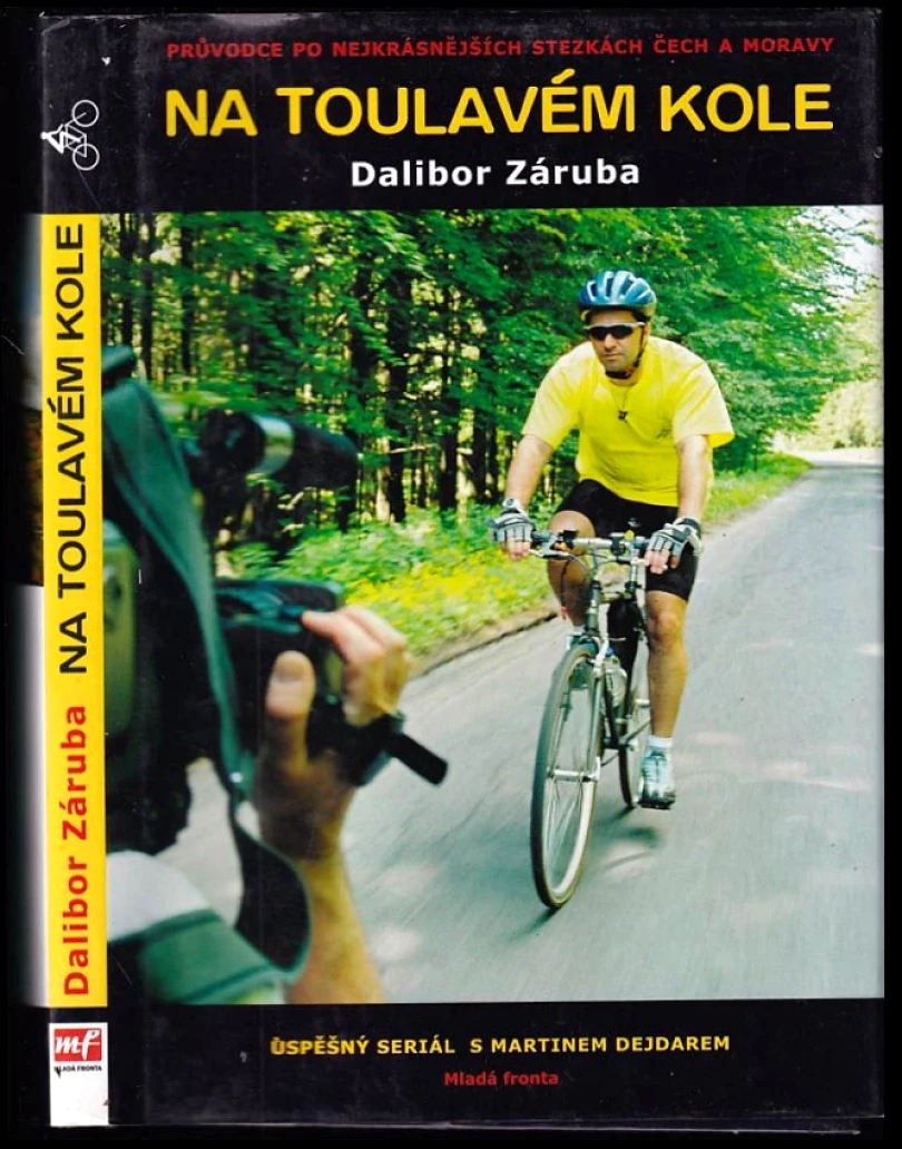 Na toulavém kole (Dalibor Záruba, 2008)